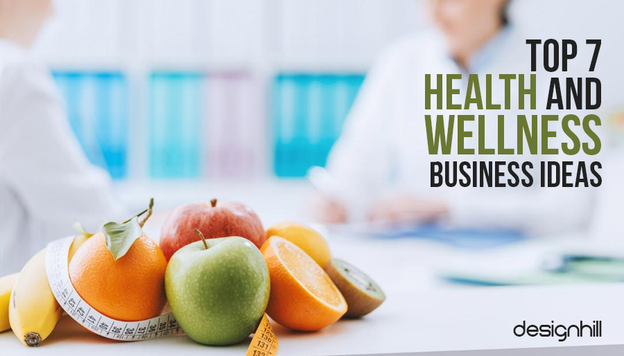 Top 7 Health and Wellness Business Ideas